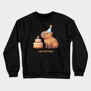 Cappy Capy Birthday Capybara Crewneck Sweatshirt